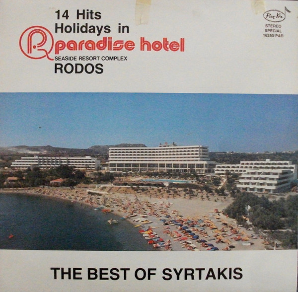 Album herunterladen Various - The Best Of Syrtakis 14 Hits Holidays In Paradise Hotel Seaside Resort Complex Rodos
