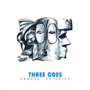 Three Odes - Edward Artemiev