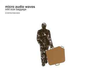 Micro Audio Waves - Odd Size Baggage album cover