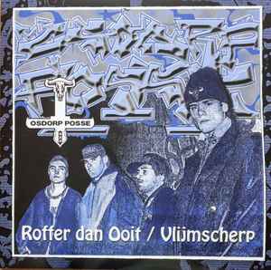 Osdorp Posse - Roffer Dan Ooit / Vlijmscherp album cover