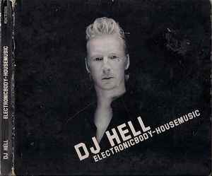 Hell - Electronicbody-Housemusic