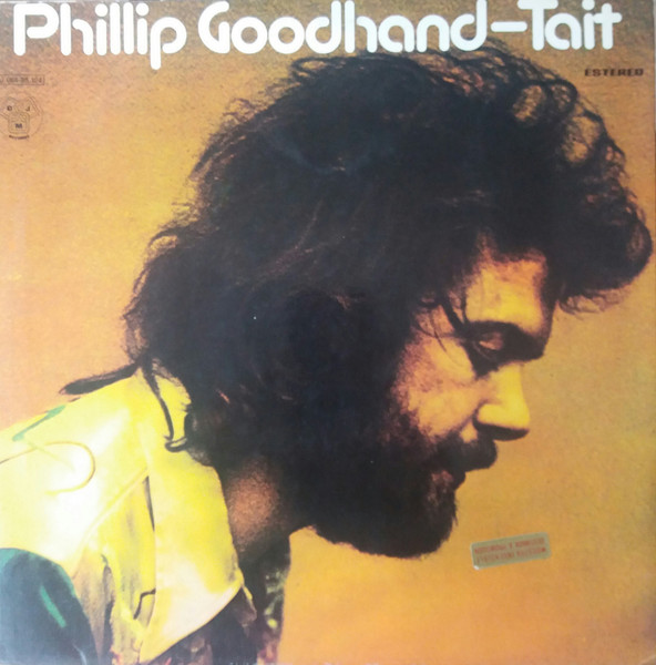 Phillip Goodhand-Tait – Phillip Goodhand-Tait (1973, Vinyl) - Discogs