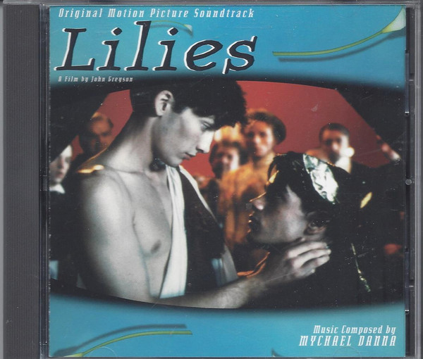 descargar álbum Mychael Danna - Lilies Original Motion Picture Soundtrack