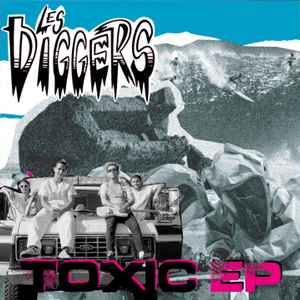 Les Diggers - Toxic EP album cover
