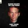 Damon Sharpe & Josh Cumbee - Lost Years (Remixes)