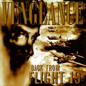Vengeance – Back From Flight 19 (CD) - Discogs