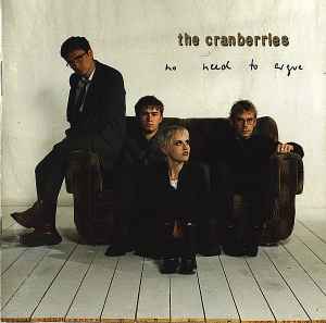 The Cranberries – No Need To Argue (1994, PMDC GERMANY, CD) - Discogs