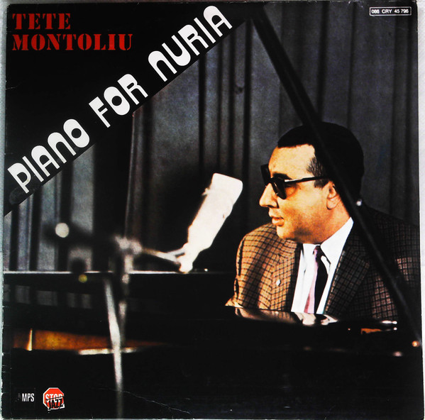 Tete Montoliu / Tete Montoliu Trio - Piano For Nuria | Releases