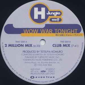 H Jungle With T / Wow, War Tonight (JP-1) 時には起こせ Y15 geogis.rs