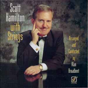 Scott Hamilton – With Strings (1993, CD) - Discogs