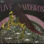 The Yardbirds - Live Yardbirds (Featuring Jimmy Page) | Releases