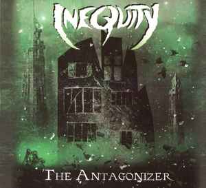 Inequity - The Antagonizer album cover