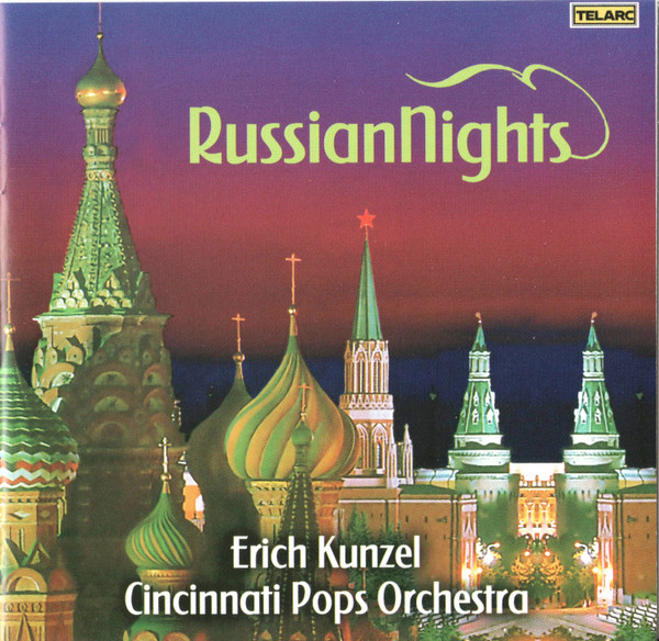 Erich Kunzel, Cincinnati Pops Orchestra – Russian Nights (2007 