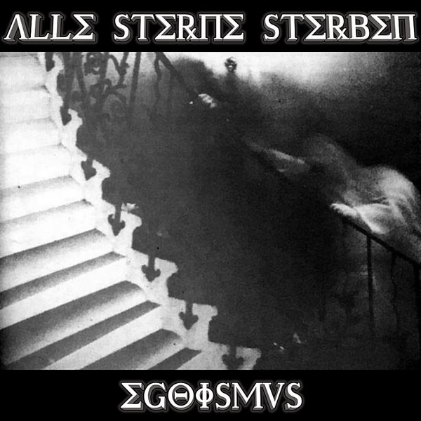 descargar álbum Alle Sterne Sterben - Egoismus