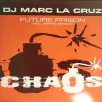 Marc La Cruz - Future Prison album cover