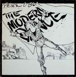 Pere Ubu - The Modern Dance album cover