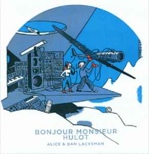 Alice Lacksman - Bonjour Monsieur Hulot album cover