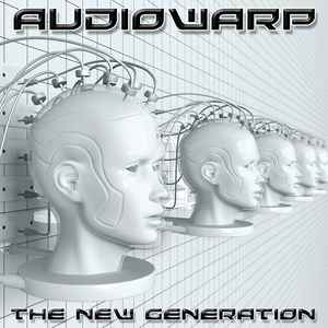 Audiowarp - The New Generation album cover