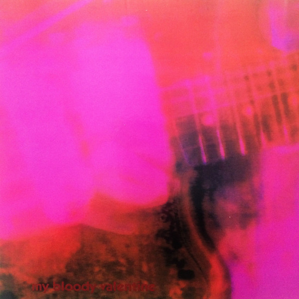 My Bloody Valentine – Loveless (2018, Gatefold, 180 Gram, Vinyl