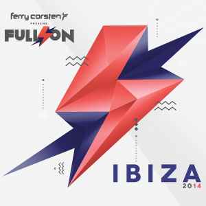 Ferry Corsten - Full On Ibiza 2014 album cover