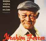 Cover of Buena Vista Social Club Presents Ibrahim Ferrer, 2016, CD