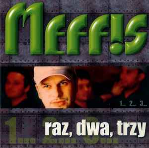 Meffis - Raz, Dwa, Trzy album cover