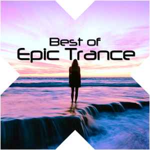 Various - Best Of Epic Trance album cover