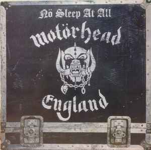 Motörhead - Nö Sleep At All album cover