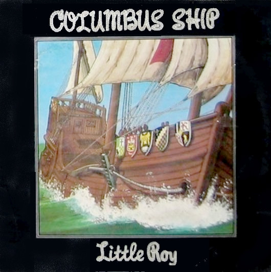 Little Roy – Columbus Ship (1981, Vinyl) - Discogs