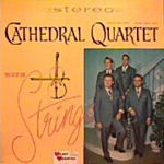 ladda ner album The Cathedrals - The Cathedral Quartet With Strings