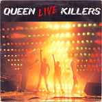 Queen - Live Killers | Releases | Discogs