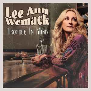Lee Ann Womack - Trouble in Mind album cover