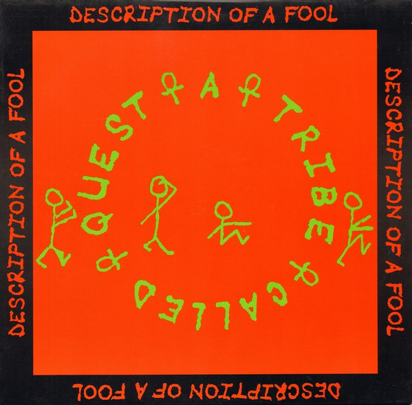 A Tribe Called Quest – Description Of A Fool (1989, Vinyl) - Discogs