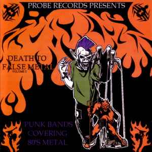 Various - Death To False Metal Volume 2 - Punk Bands Covering 80's Metal