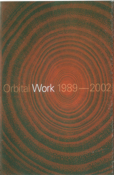 Orbital - Work 1989-2002 | Releases | Discogs