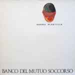 Banco Del Mutuo Soccorso - Donna Plautilla, Releases