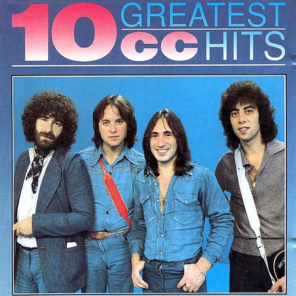 10cc - Greatest Hits | Releases | Discogs