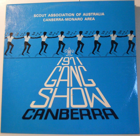 Album herunterladen Cast Of Canberra Gang Show - Canberra Monaro Area 1971 Gang Show
