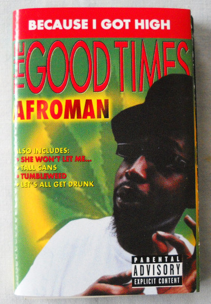 Afroman - The Good Times | Releases | Discogs