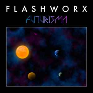 Flashworx - Futurisma EP album cover