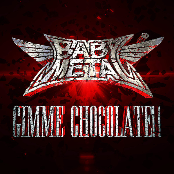 Babymetal - Gimme Chocolate!! | Releases | Discogs