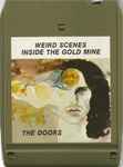 Cover of Weird Scenes Inside The Gold Mine, 1972, 8-Track Cartridge