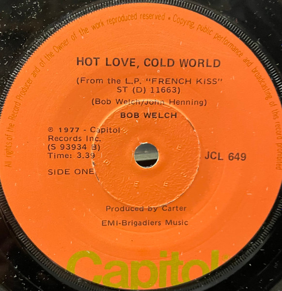 Bob Welch – Hot Love, Cold World = Amor Caliente, Mundo Frio (1978