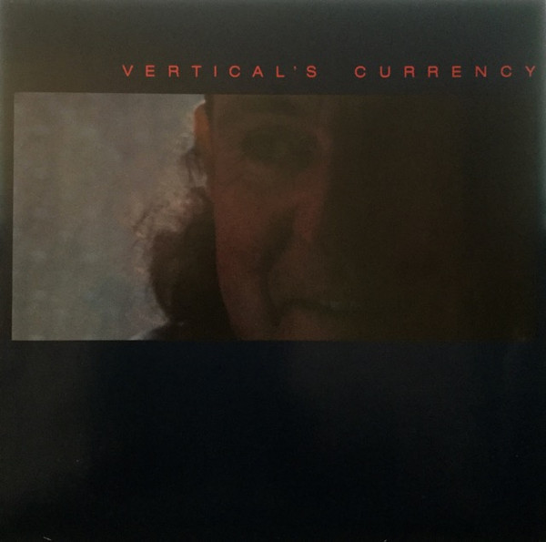 Kip Hanrahan – Vertical's Currency (1985, Vinyl) - Discogs