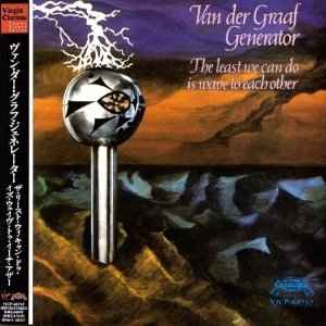 Обложка альбома The Least We Can Do Is Wave To Each Other от Van Der Graaf Generator