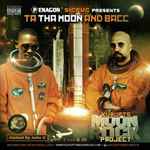 Cover of Ta Tha Moon And Bacc: Kurupts Moon Rock Project, 2014-12-10, CD