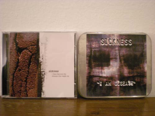 baixar álbum Sickness - I Am Disease