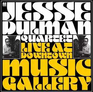 Live At Downtown Music Gallery - Jesse Dulman Quartet