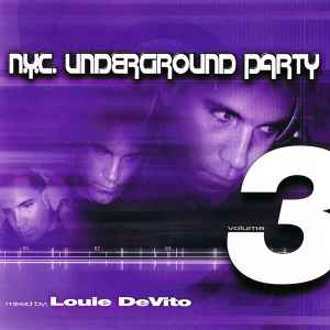 Louie Devito - N.Y.C. Underground Party Volume 3