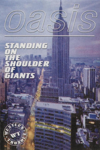 Oasis – Standing On The Shoulder Of Giants (2000, Cassette) - Discogs